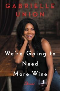 We’re Going to Need More Wine